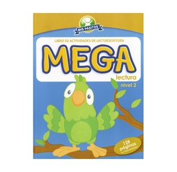 LIBRO MEGA LORO LECTURA NIVEL 2, PRIMER GRADO